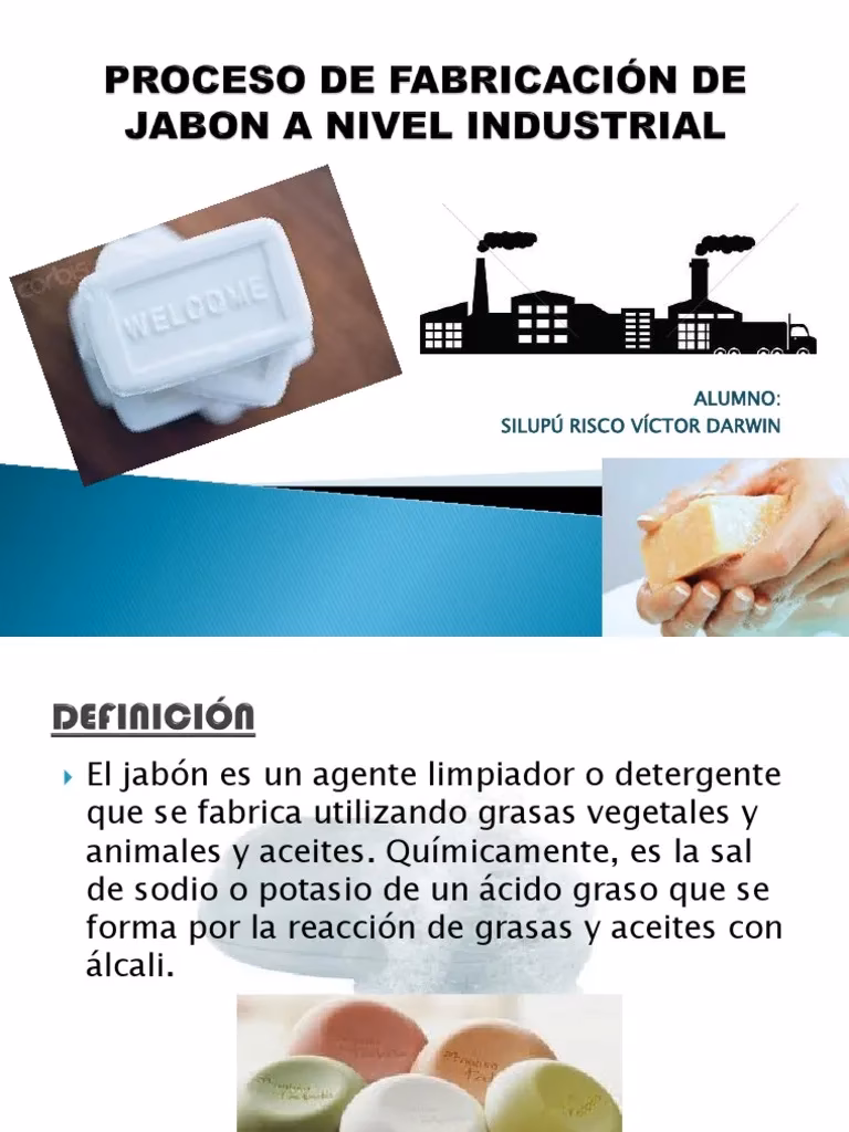 ¿Qué tipo de industria es la del jabón?